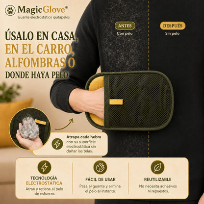 Elimina pelos en segundos, sin ensuciar tu casa con MagicGlove™