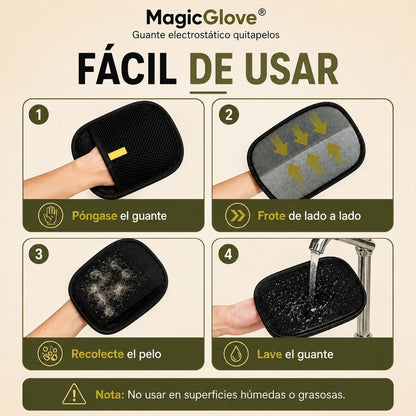 Elimina pelos en segundos, sin ensuciar tu casa con MagicGlove™
