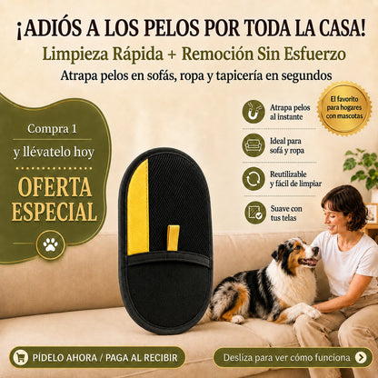 Elimina pelos en segundos, sin ensuciar tu casa con MagicGlove™